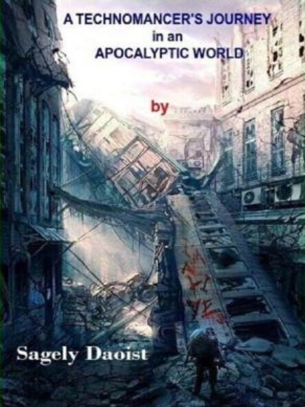 A technomancer’s journey in an apocalyptic world cover