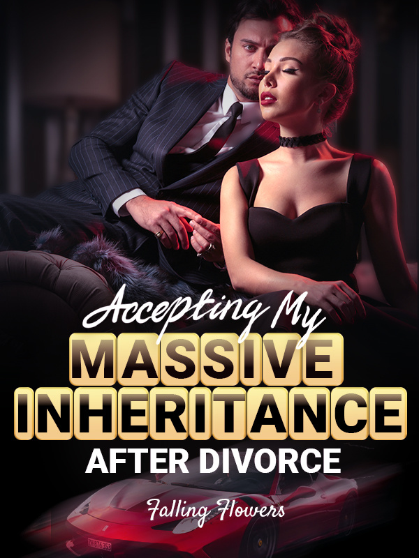 Accepting My Massive Inheritance After Divorce cover