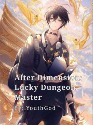 Alter Dimension: Lucky Dungeon Master cover