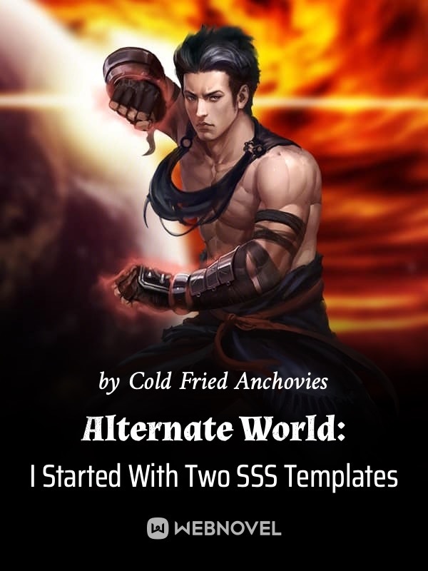 Alternate World: I Started With Two SSS Templates cover