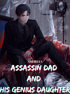 Assassin Dad and His Genius Daughter cover