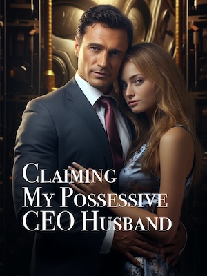 Claiming My Possessive CEO Husband cover