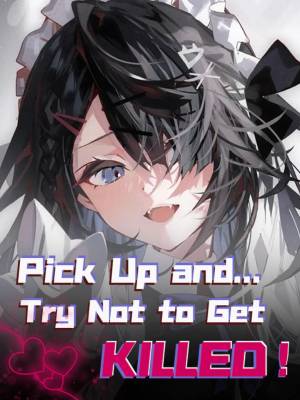 Confess System: Picking Up Girls After Girls, Try Not to Get Killed! cover