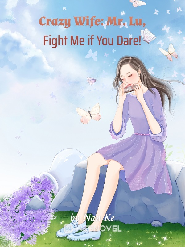 Crazy Wife: Mr. Lu, Fight Me if You Dare! cover