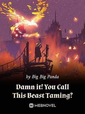 Damn it! You Call This Beast Taming? cover