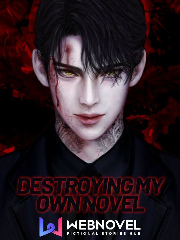 Destroying My Own Novel cover