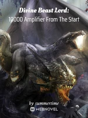 Divine Beast Lord: 10000 Amplifier From The Start cover