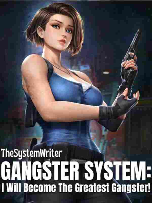 Gangster System: I Will Become The Greatest Gangster! cover