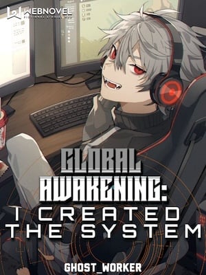 Global Awakening: I created the system cover