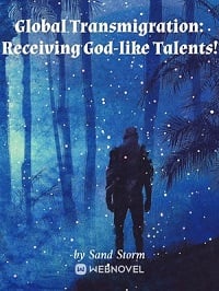 Global Transmigration: Receiving God-like Talents! cover