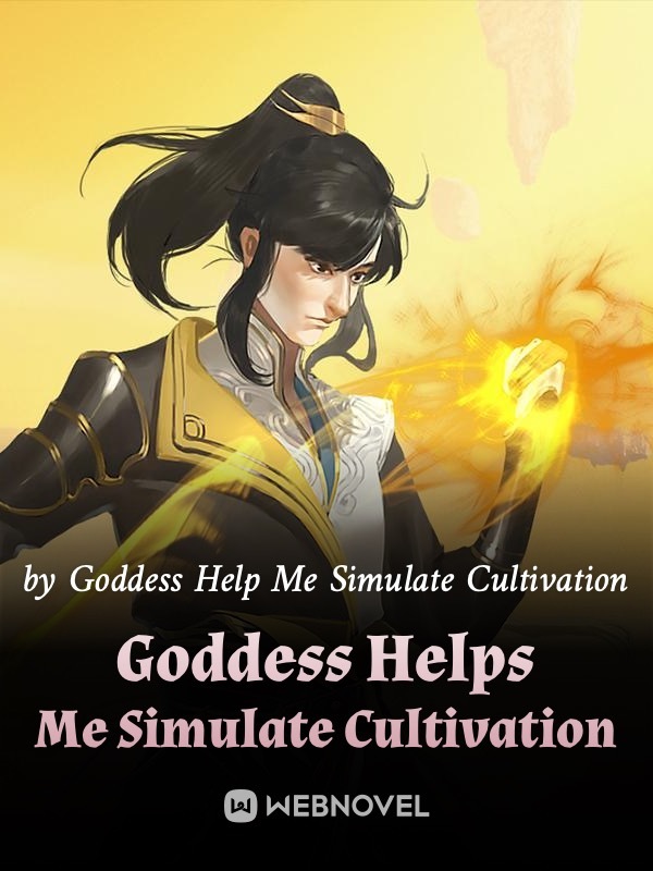 Goddess Helps Me Simulate Cultivation cover