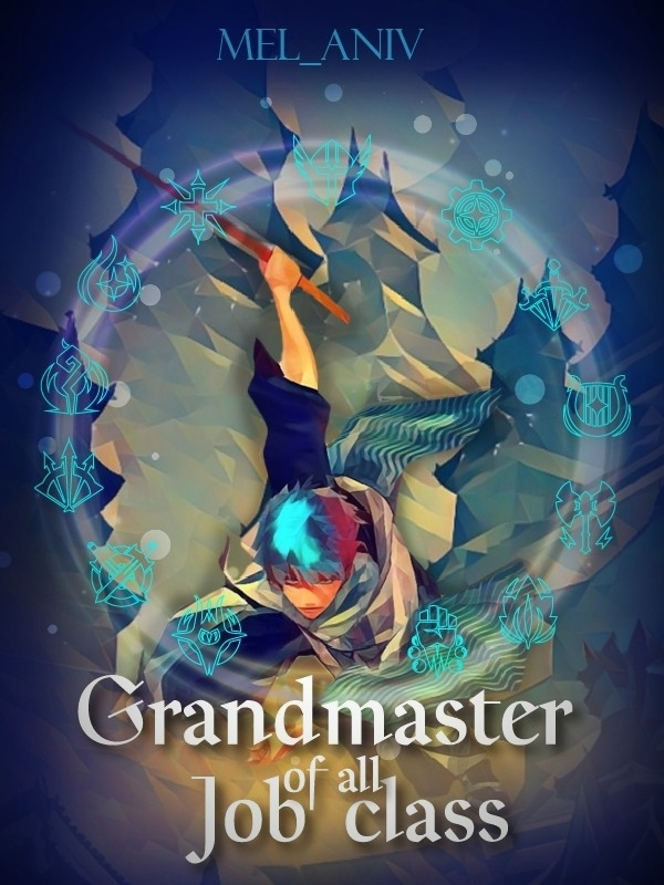 Grandmaster Of All Job Class cover