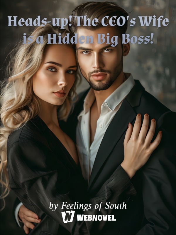 Heads-up! The CEO's Wife is a Hidden Big Boss! cover