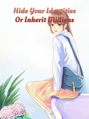 Hide Your Identities Or Inherit Millions cover