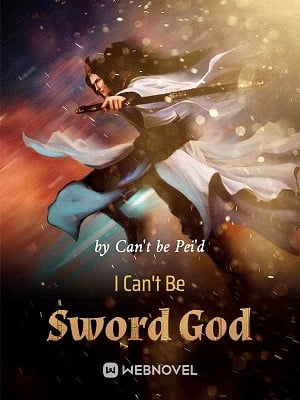 I Can't Be Sword God cover