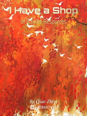 I Have a Shop of Infinite Resources cover