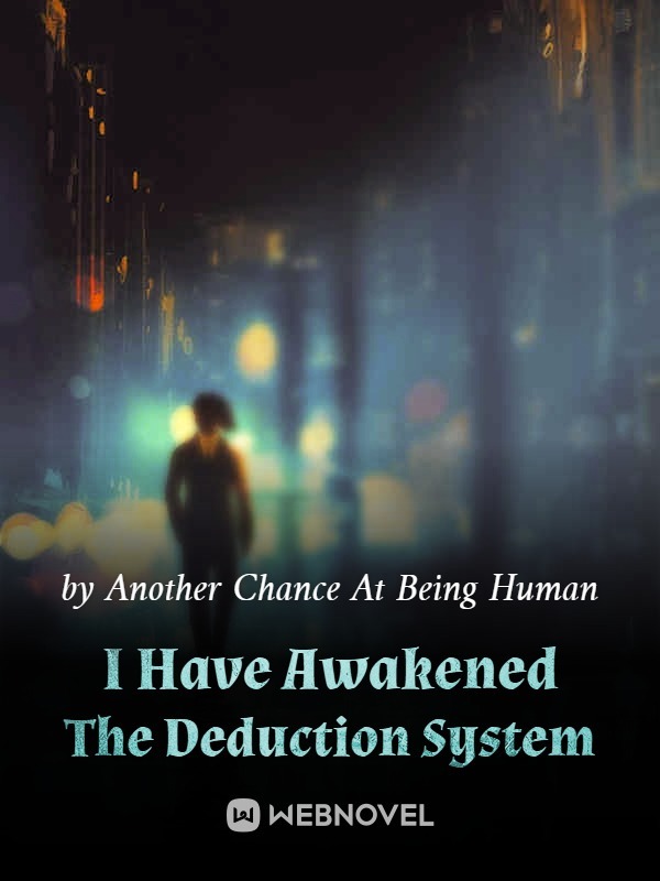 I Have Awakened The Deduction System cover