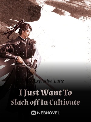 I Just Want To Slack off In Cultivation cover