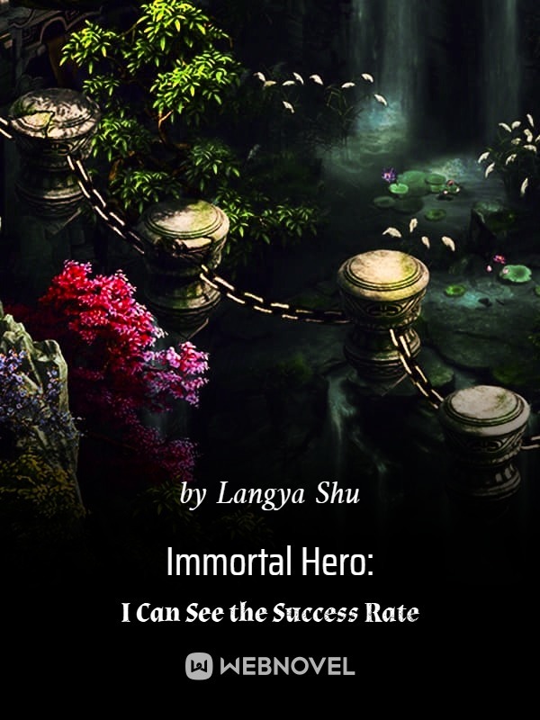 Immortal Hero: I Can See the Success Rate cover