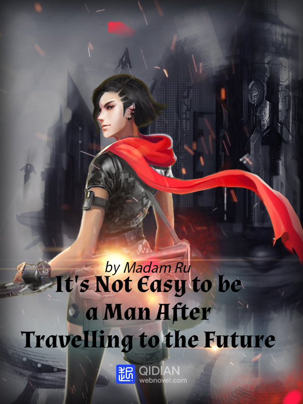 It's Not Easy to Be a Man After Travelling to the Future cover