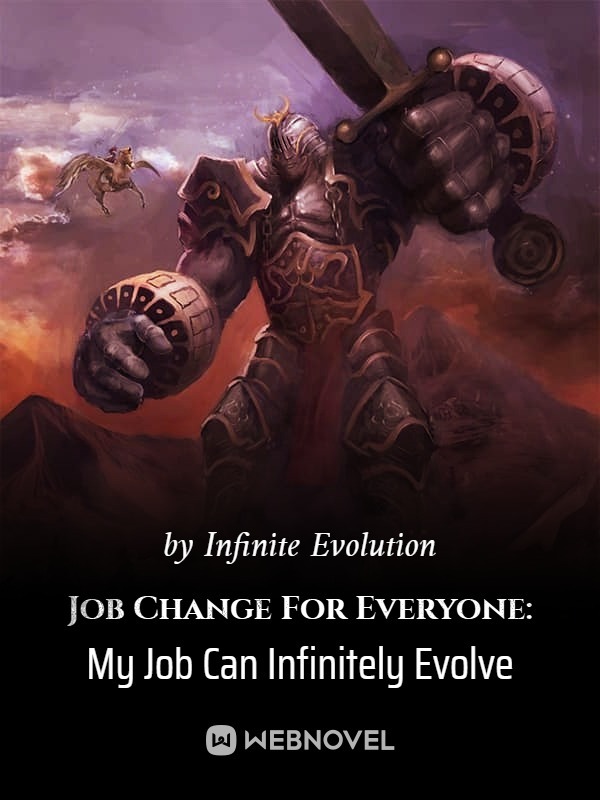 Job Change For Everyone: My Job Can Infinitely Evolve cover