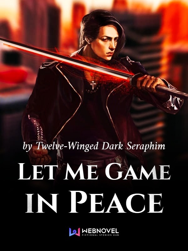 Let Me Game in Peace cover