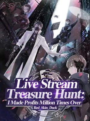 Live Stream Treasure Hunt: I Made Profits Million Times Over cover