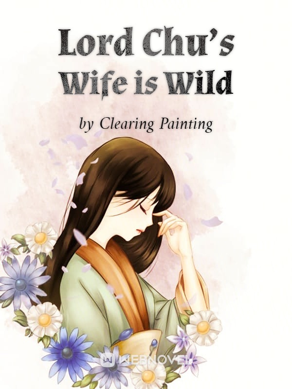 Lord Chu’s Wife is Wild cover