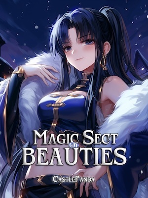 Magic Sect of Beauties: The Strongest Mage is in a Cultivation World cover