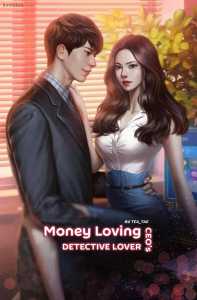 Money Loving CEO's Detective Lover cover