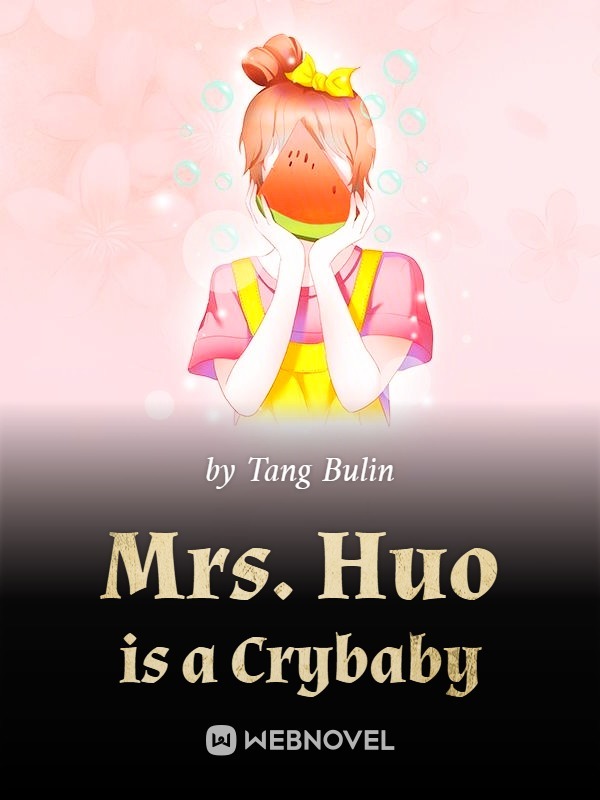 Mrs. Huo is a Crybaby cover