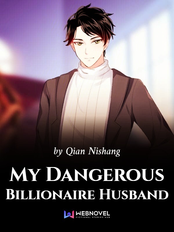 My Dangerous Billionaire Husband cover