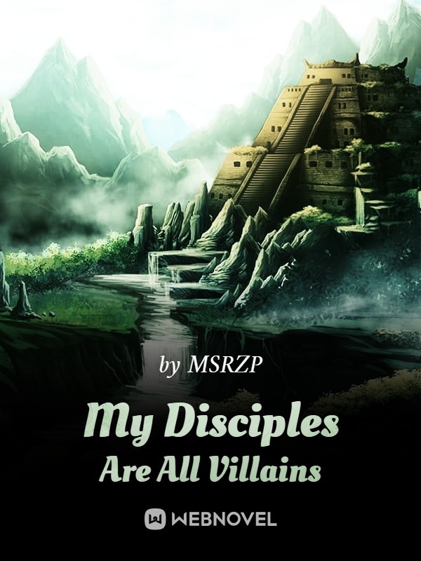 My Disciples Are All Villains cover