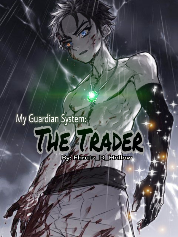 My Guardian System: The Trader cover