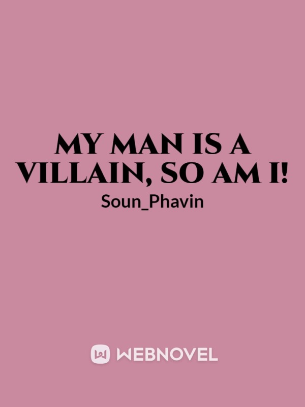 My Man Is A Villain, So Am I! cover