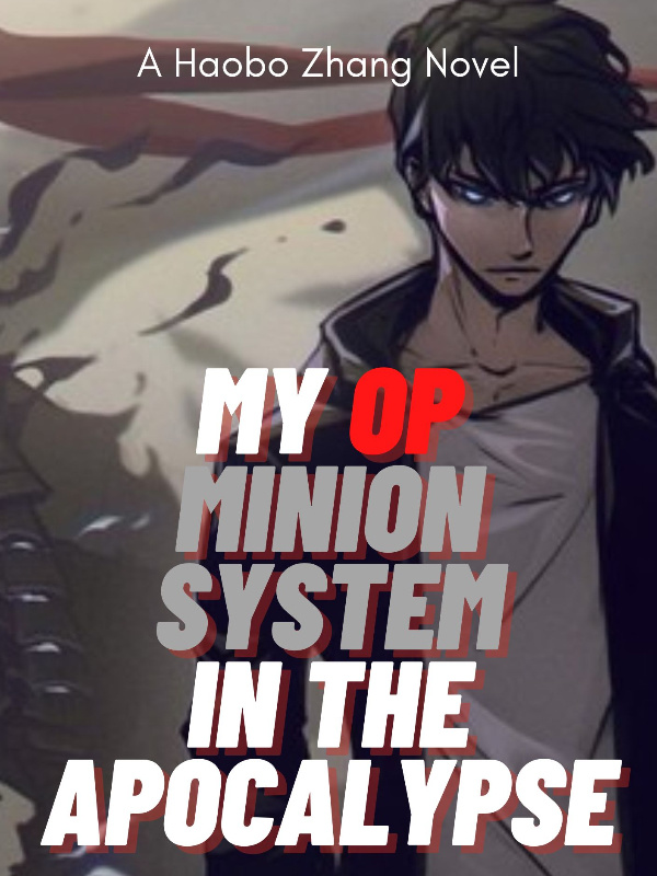 My OP Minion System in the Apocalypse cover