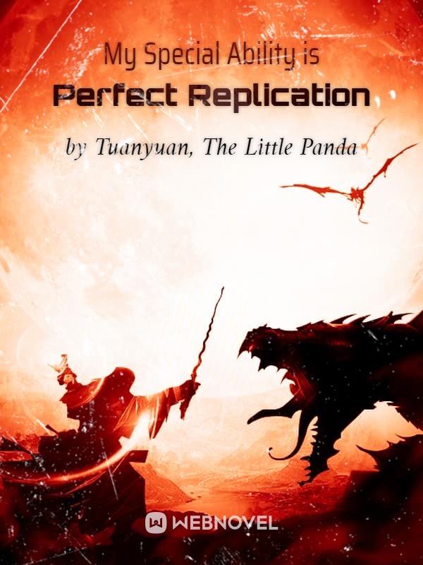 My Special Ability is Perfect Replication cover