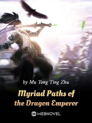 Myriad Paths of the Dragon Emperor cover