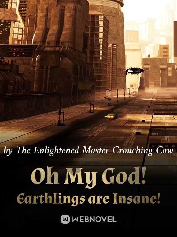 Oh My God! Earthlings are Insane! cover