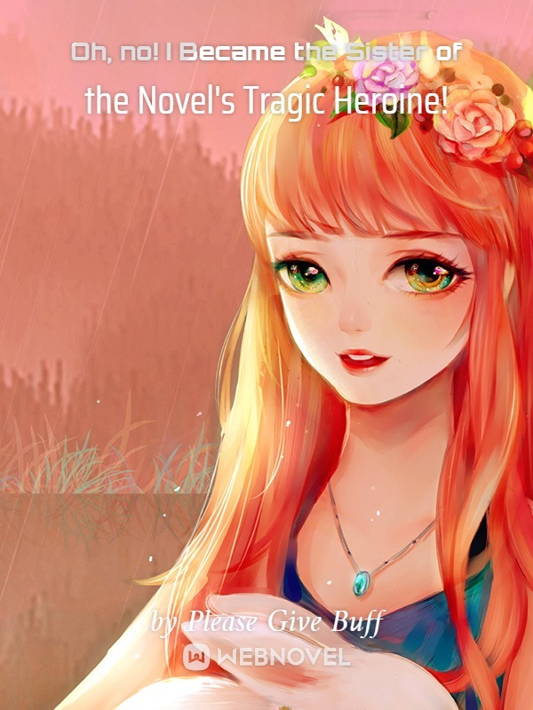 Oh, no! I Became the Sister of the Novel's Tragic Heroine! cover