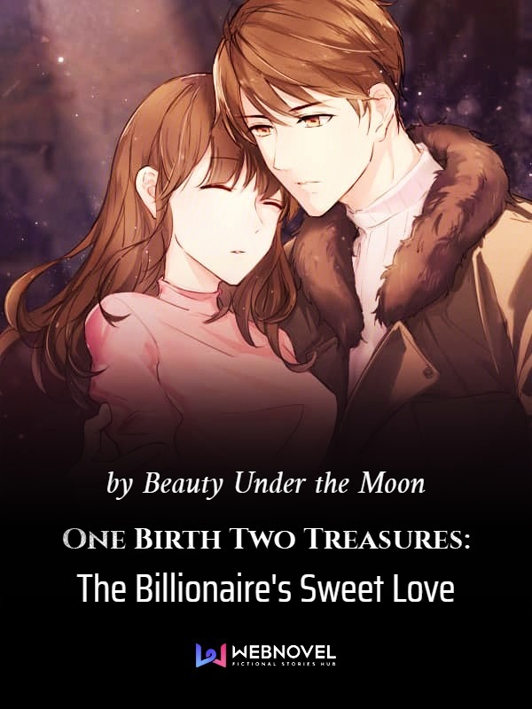 One Birth Two Treasures: The Billionaire's Sweet Love cover