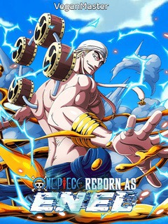 One Piece: Reborn as Enel cover