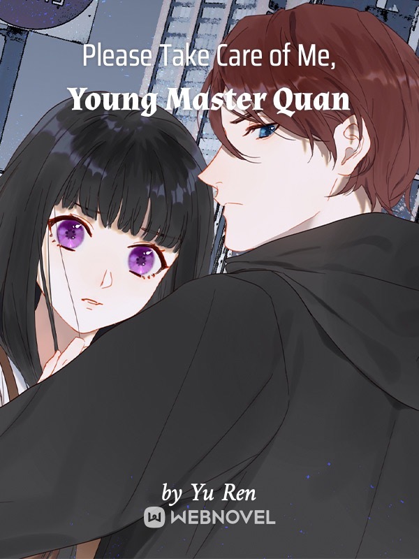 Please Take Care of Me, Young Master Quan cover