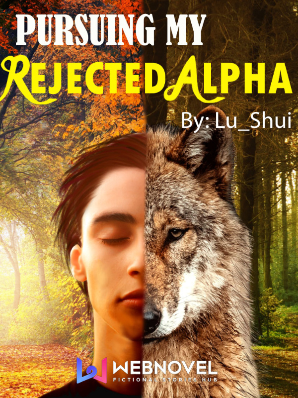 Pursuing My Rejected Alpha cover