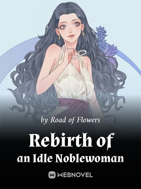 Rebirth of an Idle Noblewoman cover