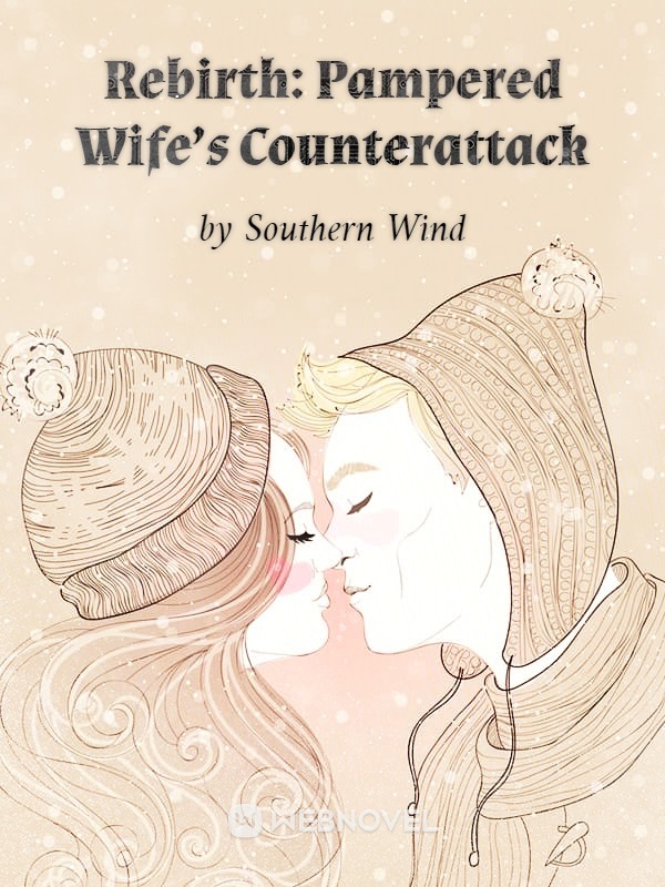 Rebirth: Pampered Wife’s Counterattack cover