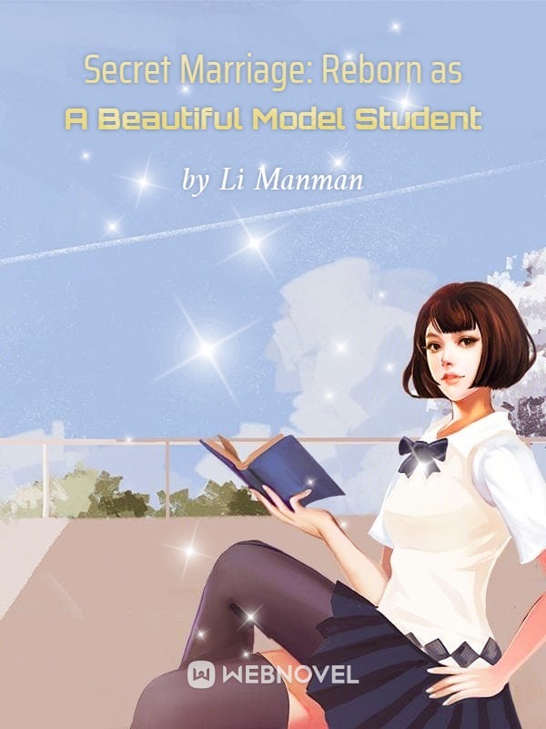 Secret Marriage: Reborn as A Beautiful Model Student cover