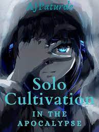 Solo Cultivation in The Apocalypse cover