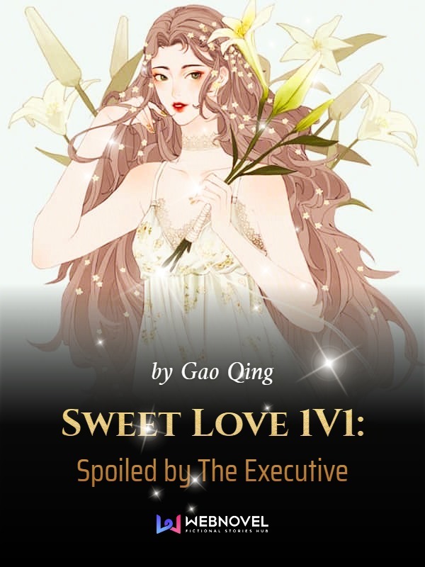 Sweet Love 1V1: Spoiled by The Executive cover