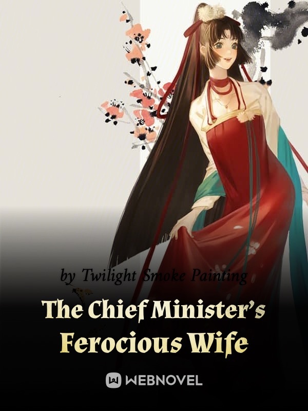 The Chief Minister’s Ferocious Wife cover